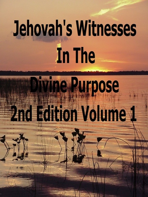 Cover image for Jehovah's Witnesses In the Divine Purpose  Volume 1